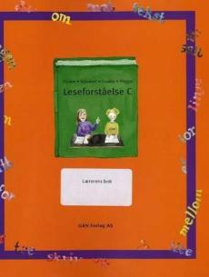 Leseforståelse C : lærerens bok