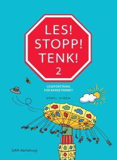 Les! Stopp! Tenk! 2 : leseforståing for barnetrinnet