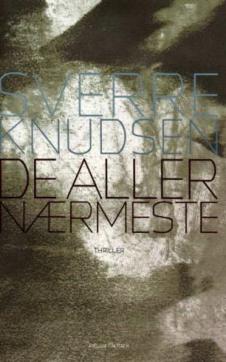 De aller nærmeste : thriller