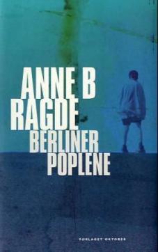 Berlinerpoplene : roman