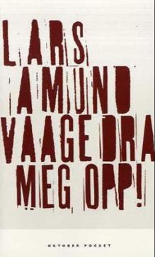 Dra meg opp! : roman