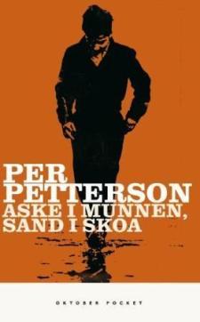 Aske i munnen, sand i skoa : roman