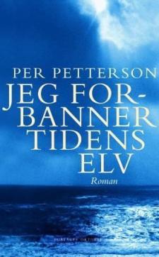 Jeg forbanner tidens elv : roman