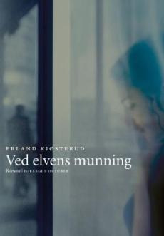 Ved elvens munning : roman