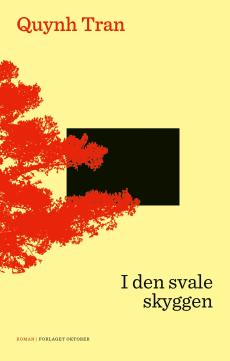 I den svale skyggen : roman