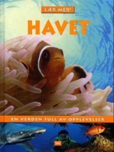 Havet : en verden full av opplevelser