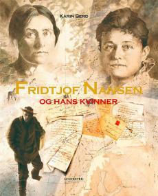 Fridtjof Nansen og hans kvinner