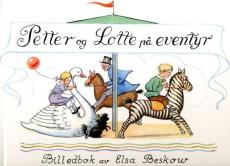 Petter og Lotte på eventyr : billedbok