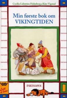 Min første bok om vikingtiden