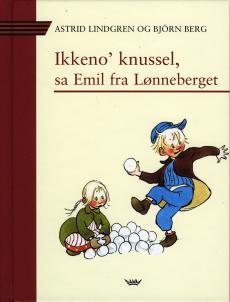 Ikkeno' knussel, sa Emil fra Lønneberget