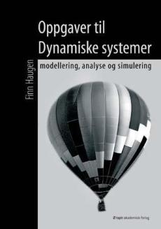 Oppgaver til dynamiske systemer : modellering, analyse og simulering