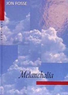 Melancholia : roman