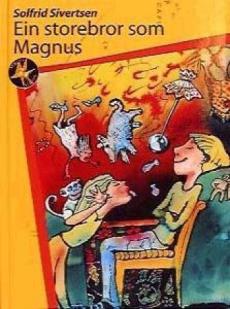 Ein storebror som Magnus : forteljingar om Stine og Magnus