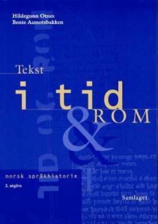 Tekst i tid og rom : norsk språkhistorie