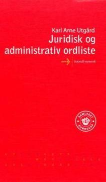 Juridisk og administrativ ordliste : bokmål-nynorsk
