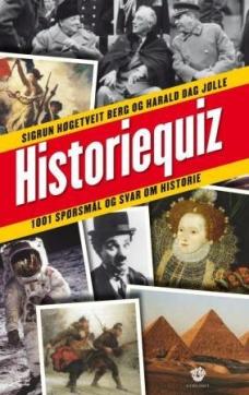 Historiequiz : 1001 spørsmål og svar om historie