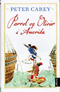 Parrot og Olivier i Amerika : roman