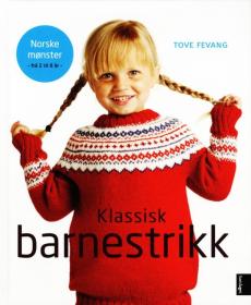 Klassisk barnestrikk : norske mønster frå 2 til 8 år