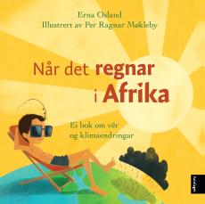 Når det regnar i Afrika : ei bok om vêr og klimaendringar