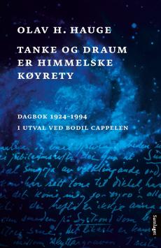 Tanke og draum er himmelske køyrety : dagbok 1924-1994
