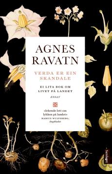 Verda er ein skandale : ei lita bok om livet på landet