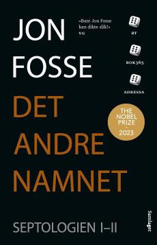 Septologien : roman (I-II) : Det andre namnet