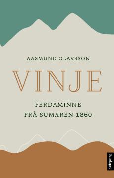 Ferdaminne frå sumaren 1860