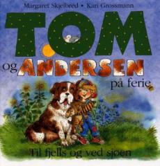 Tom og Andersen på ferie : til fjells og ved sjøen