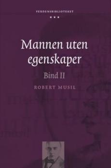 Mannen uten egenskaper : Bind II