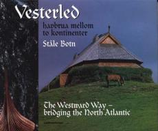 Vesterled : havbrua mellom to kontinenter