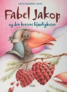Fabel Jakob og den hersens kjærligheten