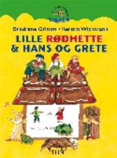 Lille Rødhette & Hans og Grete