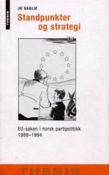 Standpunkter og strategi : EU-saken i norsk partipolitikk 1989-1994