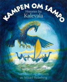 Kampen om Sampo : historier fra Kalevala