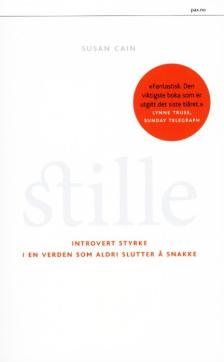 Stille : introvert styrke i en verden som aldri slutter å snakke
