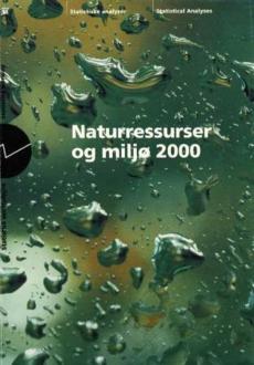 Naturressurser og miljø 2000