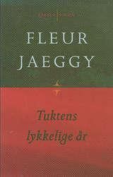 Tuktens lykkelige år