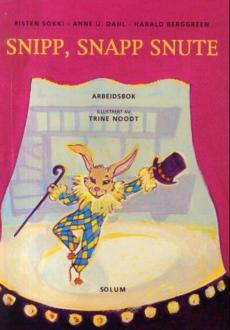 Snipp, snapp snute : arbeidsbok