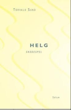 Helg : skodespel