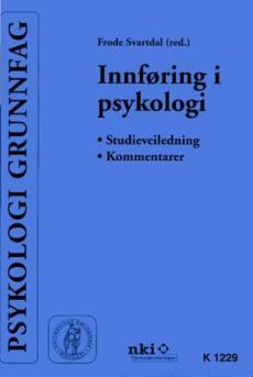 Innføring i psykologi : studieveiledning og kommentarer