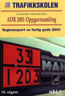 ADR 2001 : oppgavesamling : vegtransport av farlig gods 2001