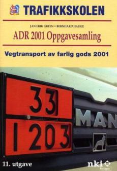 ADR 2001 : oppgavesamling : vegtransport av farlig gods 2001