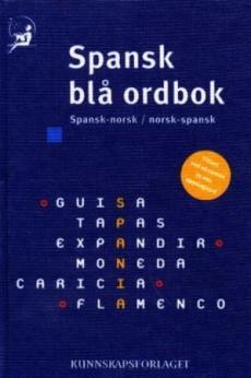 Spansk blå ordbok : spansk-norsk, norsk-spansk