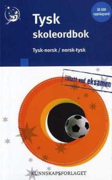 Tysk skoleordbok : tysk-norsk/norsk-tysk