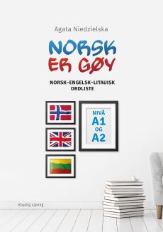 Norsk er gøy : norsk-engelsk-litauisk ordliste : nivå A1 og A2