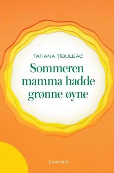 Sommeren mamma hadde grønne øyne : roman