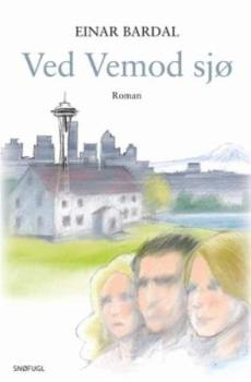 Ved Vemod sjø : roman