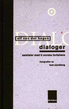 Dialoger : samtaler med ti norske forfattere