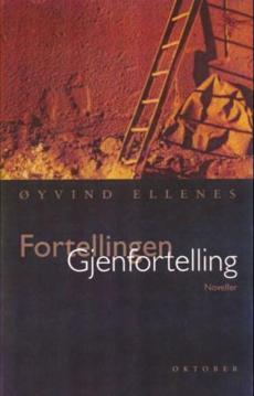 Fortellingen Gjenfortelling : noveller