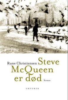 Steve McQueen er død : roman